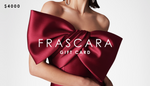 FRASCARA GIFT CARD